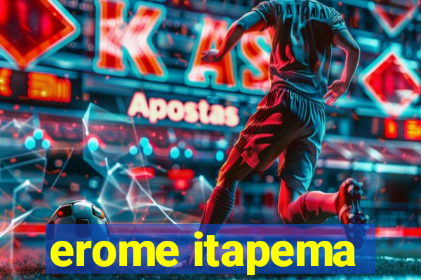 erome itapema